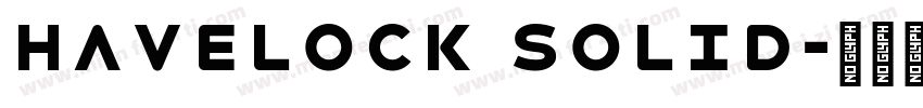 Havelock Solid字体转换